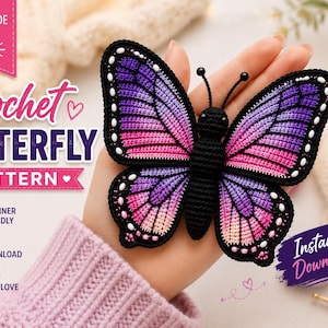 May include: A crocheted butterfly with a black body and antennae, featuring wings that transition from pink to purple with white dot accents. The text reads: Handmade with love, Crochet Butterfly Pattern, Beginner Friendly, PDF Download, Instant Download.