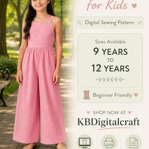 May include: A young girl models a pink jumpsuit. The image is an advertisement for a digital sewing pattern for kids' jumpsuits, available in sizes for ages 9 to 12. The pattern is beginner-friendly and easy to make.
