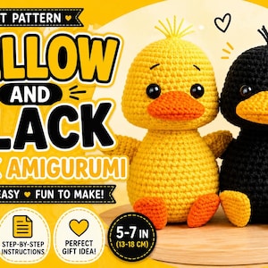 May include: A crochet pattern for two amigurumi ducks, one yellow and one black, with orange beaks and feet. The text reads: CROCHET PATTERN YELLOW AND BLACK DUCK AMIGURUMI CUTE EASY FUN TO MAKE! 5-7 IN (13-18 CM) BEGINNER FRIENDLY STEP-BY-STEP INSTRUCTIONS.