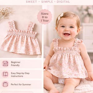 May include: A pink floral baby ruffled top sewing pattern. The image shows a finished top and a baby wearing the top. The pattern is beginner-friendly and includes easy step-by-step instructions. Sizes range from 0 to 1 year.