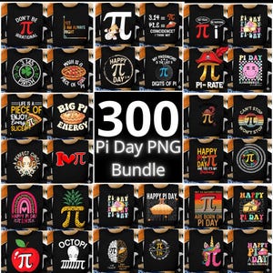 May include: A collection of black long-sleeve shirts with various Pi Day-themed designs. The shirts feature graphics like the Pi symbol, pie slices, and humorous phrases. The image also includes the text "300 Pi Day PNG Bundle."