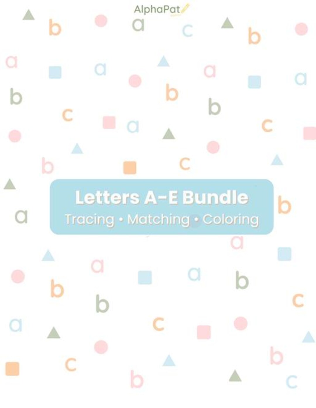 A-E Letter Bundle Templates, Worksheets and Color Fun – Early Learning ...