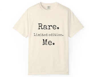 Rare Me Shirt, Limited Edition T-Shirt, Minimalist Statement Tee, Unisex Garment Dyed Shirt, Aesthetic Casual Top