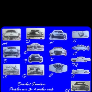 May include: Brushed stainless steel patches with classic car designs, each approximately 3 to 4 inches wide. The image features various car illustrations, a fish, and text that reads "So chirp the whip."