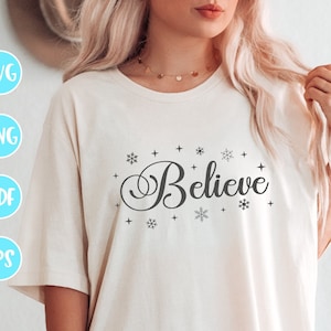 Believe Stars And Snowflakes Christmas SVG PNG PDF Craft Cutting File