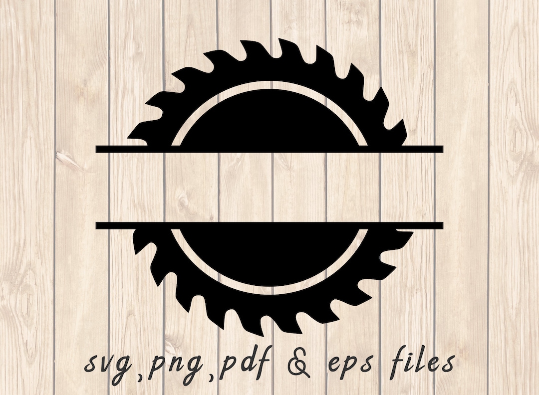 Circular Saw Blade Name Frame SVG PNG PDF Craft Cutting File Etsy UK