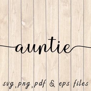 Auntie Stylish Text SVG PNG PDF Craft Cutting File