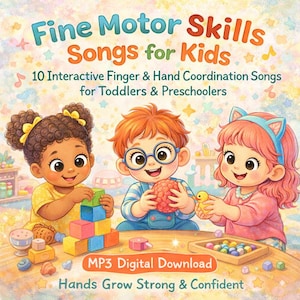 以下が含まれることがあります： 子供向け音楽のカラフルなイラスト。ブロック、ボール、おもちゃのアヒルで遊ぶ3人の漫画の子供たちが描かれています。表紙には「Fine Motor Skills Songs for Kids」と「MP3 Digital Download」と書かれています。「Hands Grow Strong & Confident」というフレーズも表示されています。
