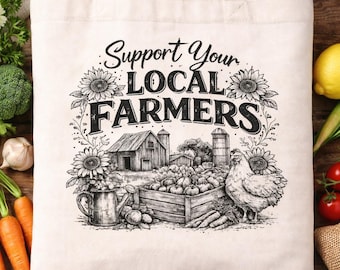 Support Local Farmers Canvas Tote Bag, Rustic Farmhouse Market Design