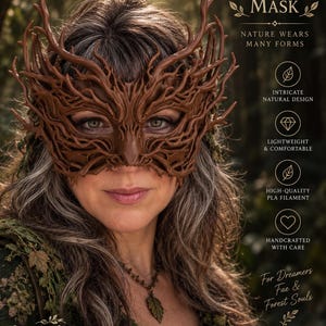 May include: A brown woodland mask featuring an intricate, branch-like design that covers the eye area. The text on the image reads: Woodland Mask, Nature Wears Many Forms, Intricate Natural Design, Lightweight & Comfortable, High-Quality PLA Filament, Handcrafted With Care, For Dreamers Fae & Forest Souls, Leaf & Lore, Wear A Little Magic.