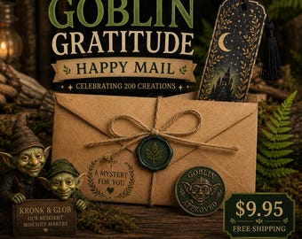 Goblin Gratitude Happy Mail | Fantasy Mystery Bookmark Gift | Book Lover Surprise Envelope | 200 Creations Celebration