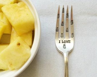 I Love Pineapple - Hand Stamped Fork - Vintage Gift -  Every Day Vintage - Healthy Living - Pineapple - Beach - Foodie - Tropical