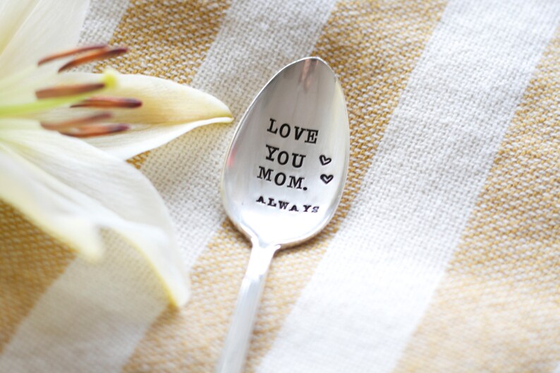 Love You Mom. Always. Hand Stamped Mothers Spoon Mothers Day Vintage Gift 2012 Original ForSuchATimeDesigns image 2