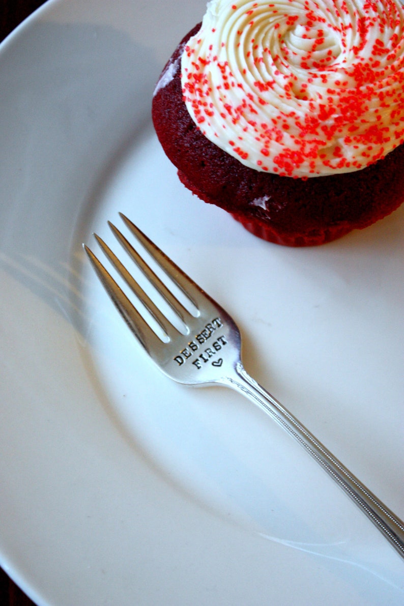 Dessert First Fork: As Seen on Skinnytaste.com. Hand Stamped Fork for the dessert obsessed. Eat Dessert First image 2