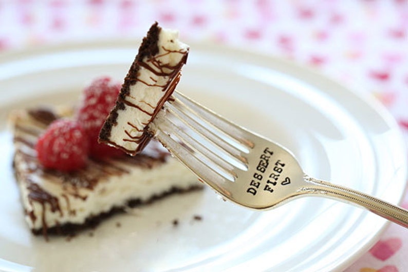 Dessert First Fork: As Seen on Skinnytaste.com. Hand Stamped Fork for the dessert obsessed. Eat Dessert First image 1