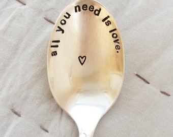 All You Need Is Love - Stamped Spoon - Coffee Spoon - Cereal Spoon - Coffee Lover - Gift for Husband - Gift for Wife