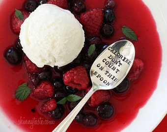 Calories Don't Count On This Spoon. Hand Stamped Spoon. Perfect gift for your favorite desserts. As Seen on Skinnytaste