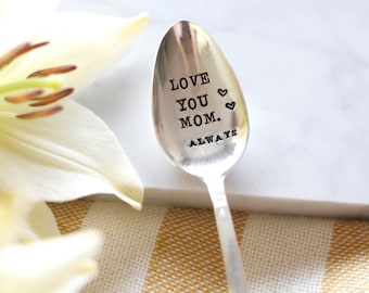 Love You Mom. Always. - Hand Stamped Mothers Spoon - Mothers Day - Vintage Gift - 2012 Original ForSuchATimeDesigns