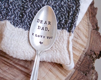 Hand Stamped Vintage Spoon. Dear Dad, I love you. Stocking Stuffer. Gift for Husband. Gift for father.