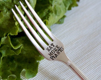 Eat More Plants - Hand Stamped Fork - For Your Health -  Every Day Vintage - Healthy Living and Fitness Inspiration