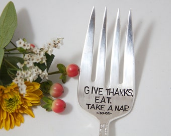 Give Thanks. Eat. Take a Nap - Stamped Serving Fork - Thanksgiving, Around the Table, Dinner with Family, Serving Fork, Unique holiday gift