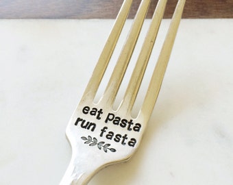 Eat Pasta. Run Fasta.  Hand Stamped Fork and unique gift idea. Gift for Runner. Marathon or Triathlon.