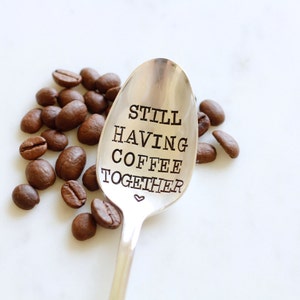 Still Having Coffee Together Hand Stamped Vintage Friendship Gift Going Away Gift gift for friends who are moving away image 2