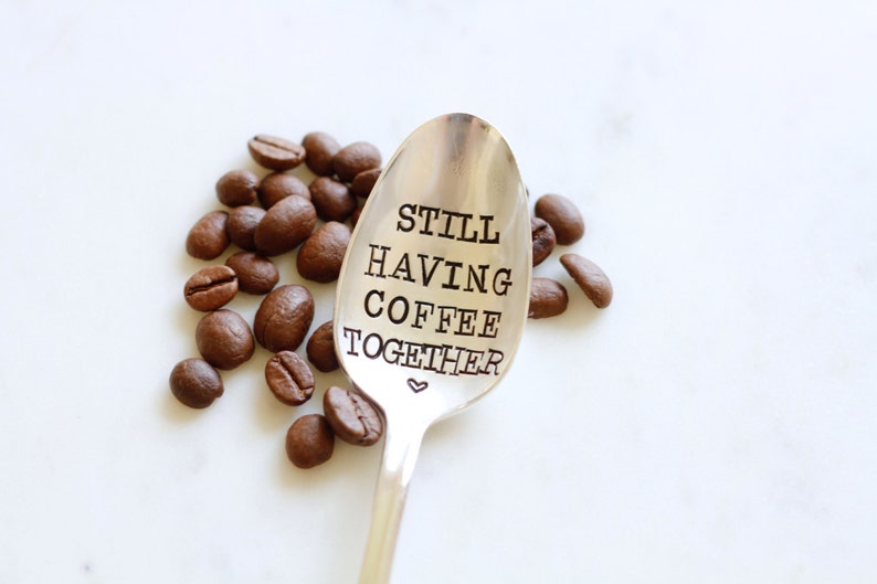 Still Having Coffee Together Hand Stamped Vintage Friendship Gift Going Away Gift gift for friends who are moving away image 2