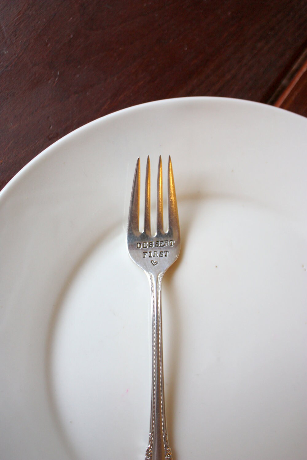 Dessert First Fork As Seen on Hand Stamped Etsy