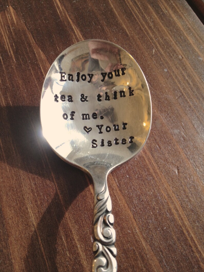 Enjoy your tea and think of me. Stamped Spoon. Tea Spoon: Spoon for your tea bag. The perfect gift for your tea loving friend. image 4