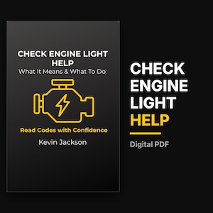 May include: A digital PDF guide titled Check Engine Light Help: What It Means & What To Do by Kevin Jackson. The cover features a yellow engine icon with a lightning bolt, the text Read Codes with Confidence, and the title Check Engine Light Help.