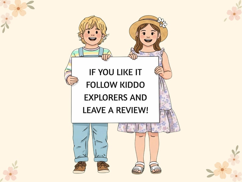 Pode incluir: Ilustra&ccedil;&atilde;o de duas crian&ccedil;as segurando uma placa com o texto "IF YOU LIKE IT FOLLOW KIDDO EXPLORERS AND LEAVE A REVIEW!". O menino usa macac&atilde;o, e a menina usa um vestido floral e um chap&eacute;u de palha. Acentos florais emolduram a imagem.