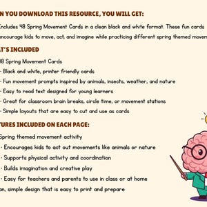 Pode incluir: Recurso educacional com texto: "WHEN YOU DOWNLOAD THIS RESOURCE, YOU WILL GET:" e "WHAT'S INCLUDED". Inclui 48 cart&otilde;es de movimento de primavera em preto e branco. Apresenta um c&eacute;rebro de desenho animado com &oacute;culos, um ponteiro e uma l&acirc;mpada.
