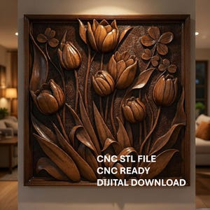 Tulip Bouquet 3D Model STL, Floral Wall Decor, CNC Files for Wood Carving, Bas Relief Flower Art, Square Panel, Wood CNC Gifts,VCarve Aspire