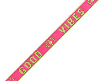 1 ruban à message tissé good vibes ruban pour bracelet 10 mm de largeur ruban texte good vibes