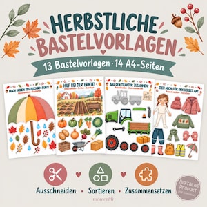 May include: A digital collection of 13 autumn-themed craft templates across 14 A4 pages, titled HERBSTLICHE BASTELVORLAGEN. The sheets feature illustrations of an umbrella, farm harvest items, a tractor assembly, and a character with seasonal clothing.