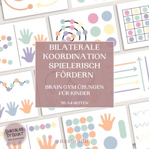 May include: A collection of colorful educational printables with various patterns, hand outlines, and geometric shapes. The central image features text in German: "BILATERALE KOORDINATION SPIELERISCH FÖRDERN" (Bilateral Coordination Playfully Promote). The printables are designed for children.