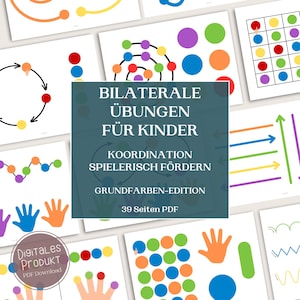 Könnte beinhalten: Eine Sammlung farbenfroher Arbeitsblätter für Kinder. Die Arbeitsblätter zeigen verschiedene Übungen mit Punkten, Linien und Handumrissen in verschiedenen Farben. Das zentrale Bild zeigt den Text "BILATERALE ÜBUNGEN FÜR KINDER" und "39 Seiten PDF".