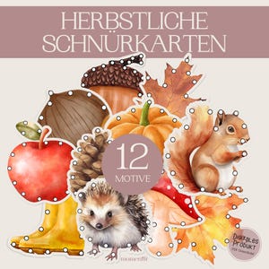 Könnte beinhalten: Ein Set aus 12 herbstlichen Schnürkarten mit Illustrationen von einem roten Apfel, gelben Gummistiefel, Igel, Tannenzapfen, Eichel, Kürbis, Eichhörnchen, Pilz und Ahornblättern. Jedes Motiv hat weiße Punkte am Rand zum Durchfädeln von Schnüren.