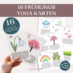 May include: A set of 16 yoga cards for children, featuring spring-themed illustrations and exercises. The cards include images of a snowdrop, cherry blossom, rainbow, and frog, with text in German. The cards are designed for children aged 3-10.