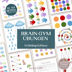 Puede incluir: Una colección de coloridas hojas de trabajo educativas con el texto "BRAIN GYM ÜBUNGEN Frühling Edition". Las hojas de trabajo presentan ilustraciones de manos, mariquitas, flores y otras imágenes con temática primaveral. También se ve el texto "10 A4 SEITEN + ANLEITUNGEN".