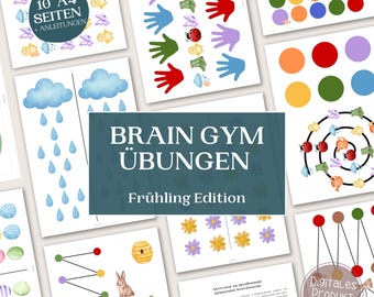 May include: A collection of colorful educational worksheets with the text "BRAIN GYM ÜBUNGEN Frühling Edition". The worksheets feature illustrations of hands, ladybugs, flowers, and other spring-themed images. The text "10 A4 SEITEN + ANLEITUNGEN" is also visible.
