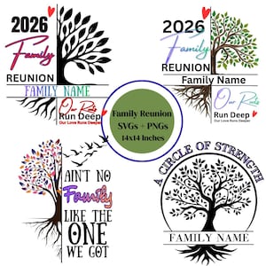 May include: A collection of family reunion designs in various styles. The designs include trees, text that says "2026 Family Reunion", and phrases like "Our Roots Run Deep". The designs are available as SVGs and PNGs, sized at 14x14 inches.