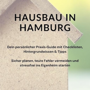 以下が含まれることがあります： ぼやけた緑色の背景の前に、木製の家の形をした電子書籍の表紙。タイトル「HAUSBAU IN HAMBURG」は大きな黒い文字で表示されています。追加のテキストには「E-BOOK」と、計画とエラー回避に関する情報が含まれています。