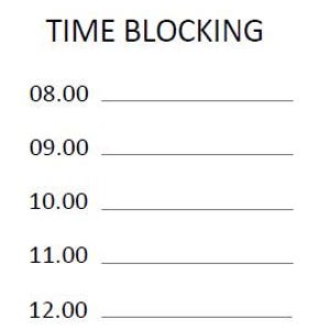 Peut inclure: Un graphique blanc avec le texte "TIME BLOCKING" en haut. En dessous, des lignes horizontales avec les heures 08.00, 09.00, 10.00, 11.00 et 12.00, sugg&eacute;rant un emploi du temps ou un planificateur.