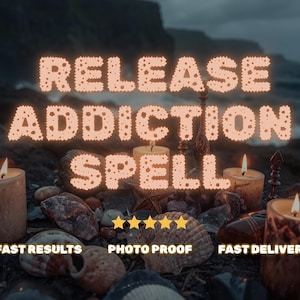 May include: An image with the text "RELEASE ADDICTION SPELL" in a textured font, alongside lit candles, seashells, and stones. The background shows a blurred seascape. Text at the bottom reads "FAST RESULTS", "PHOTO PROOF", and "FAST DELIVERY".