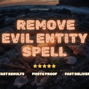 May include: An image with the text "REMOVE EVIL ENTITY SPELL" in orange, bubbly letters. The image features lit candles, seashells, and the words "FAST RESULTS", "PHOTO PROOF", and "FAST DELIVERY" in a yellow font. The background is a rocky beach at dusk.