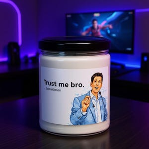 Sam Altman Trust Me Bro Candle, AI Tech Meme Candle, Gag Gift, Dorm Decor image 1
