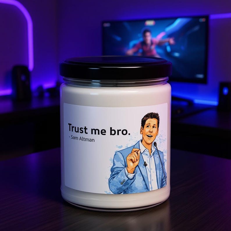Sam Altman Trust Me Bro Candle, AI Tech Meme Candle, Gag Gift, Dorm Decor image 1