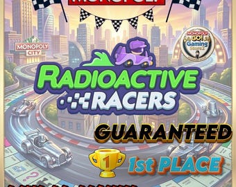 Monopoly GO Radioactive Racers 1st Place Win - Guaranteed Fast Delivery